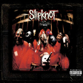 Slipknot – Slipknot [10th Anniversary Edition] (2009)