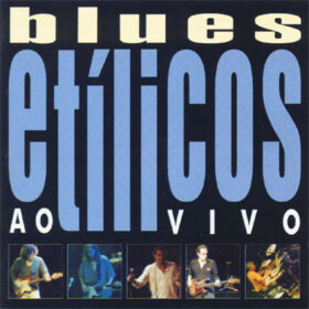 Blues Etílicos – Águas Barrentas – Ao Vivo (2001)