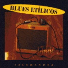Blues Etílicos – Salamandra (1994)
