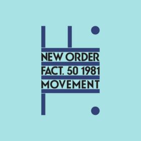 New Order – Movement (1981)