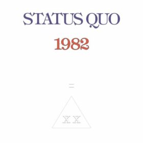 Status Quo – 1+9+8+2 (1982)
