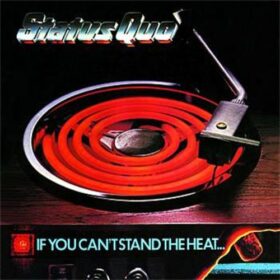 Status Quo – If You Can’t Stand the Heat… (1978)