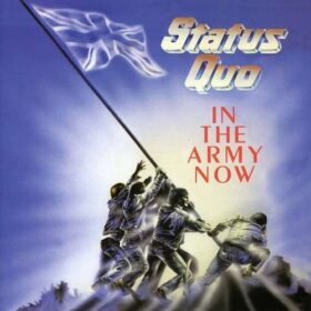 Status Quo – In The Army Now (1986)