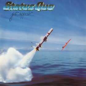 Status Quo – Just Supposin’ (1980)