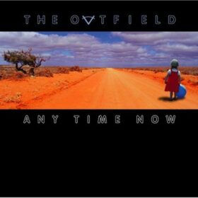 The Outfield – Any Time Now (2006)