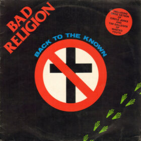 Bad Religion – Back To The Known [EP] (1984)