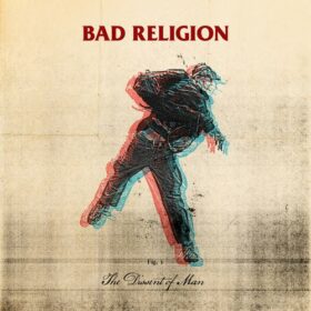 Bad Religion – The Dissent Of Man (2010)