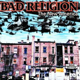 Bad Religion – The New America (2000)