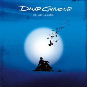 David Gilmour – On An Island (2006)