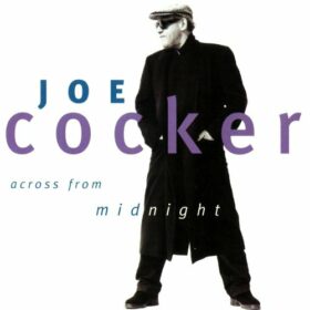 Joe Cocker – Across From Midnight (1997)