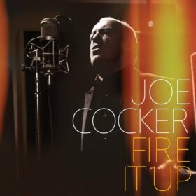 Joe Cocker – Fire It Up (2012)