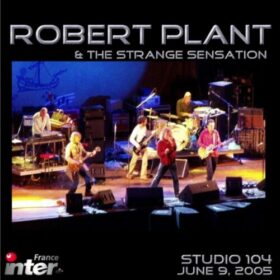 Robert Plant – Studio 104, Paris (2005)