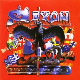 Saxon – The Eagle Has Landed – Part II (1996)
