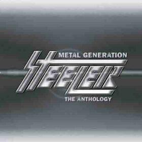 Steeler – Metal Generation – The Anthology (2005)