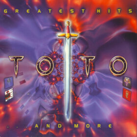 Toto – Greatest Hits… And More (2002)