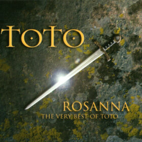 Toto – Rosanna – The Very Best Of (2005)
