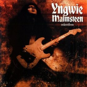 Yngwie Malmsteen – Relentless (2010)