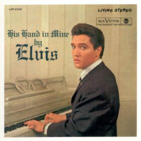 Elvis Presley – His Hand In Mine (1960)