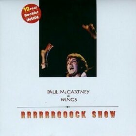 Paul McCartney and Wings – Rrrrooock Show (1976)
