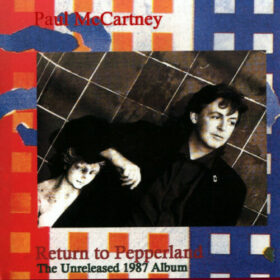 Paul McCartney – Return To Pepperland (1987)