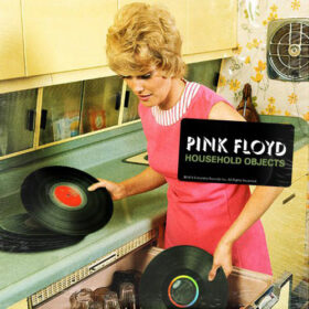 Pink Floyd – Household Objects (1973)