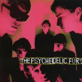 The Psychedelic Furs – The Psychedelic Furs (1980)