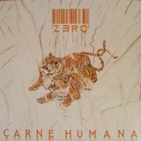 Zero – Carne Humana (1987)