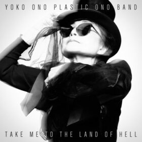 Yoko Ono – Take Me to the Land of Hell (2013)