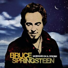 Bruce Springsteen – Working On A Dream (2009)