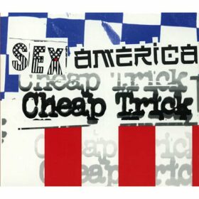 Cheap Trick – Sex, America, Cheap Trick (1996)