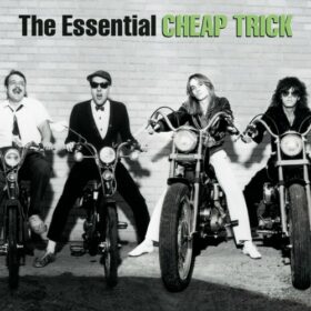 Cheap Trick – The Essential Cheap Trick (2004)