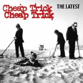 Cheap Trick – The Latest (2009)