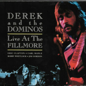 Derek and the Dominos – Live at the Fillmore 1970 (1994)