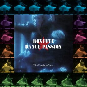 Roxette – Dance Passion: The Remix Album (1987)