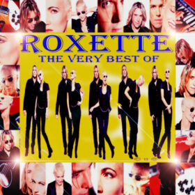Roxette – The Very Best Of Roxette (2011)