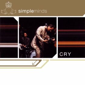 Simple Minds – Cry (2002)
