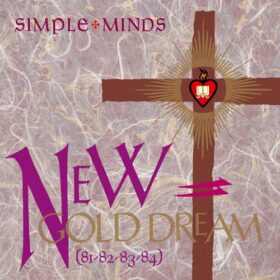 Simple Minds – New Gold Dream (81-82-83-84) (1982)