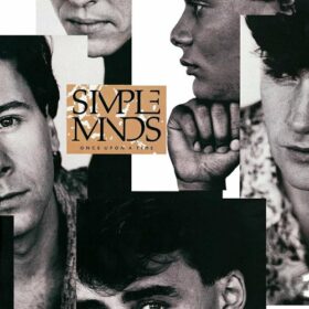 Simple Minds – Once Upon a Time (1985)