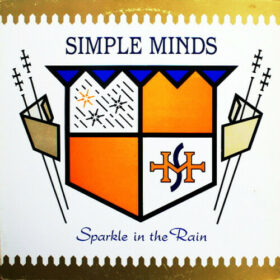Simple Minds – Sparkle in the Rain (1984)