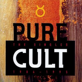 The Cult – Pure Cult: The Singles 1984-1995 (2000)