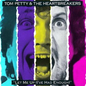 Tom Petty And The Heartbreakers – Let Me Up (I’ve Had Enough) (1987)
