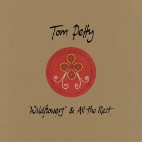 Tom Petty – Wildflowers & All The Rest (2020)