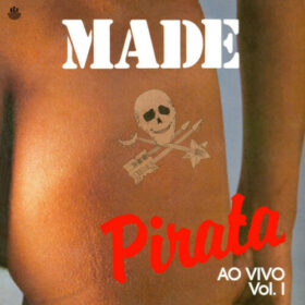 Made in Brazil – Made Pirata – Vol. I (1986)