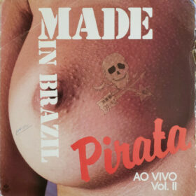 Made in Brazil – Made Pirata – Vol. II (1986)