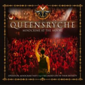 Queensrÿche – Mindcrime at the Moore (2007)