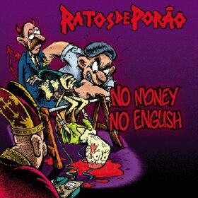 Ratos de Porão – No Money No English (2012)