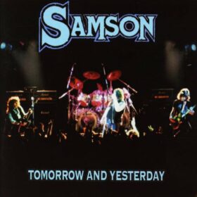 Samson – Tomorrow And Yesterday (2006)