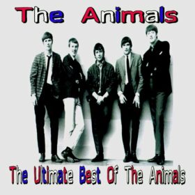 The Animals – The Ultimate Best Of The Animals (2011)