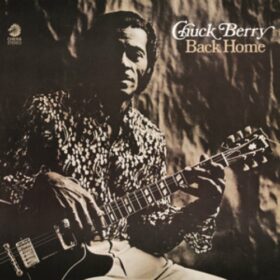 Chuck Berry – Back Home (1970)