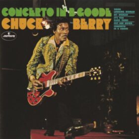 Chuck Berry – Concerto In B Goode (1969)